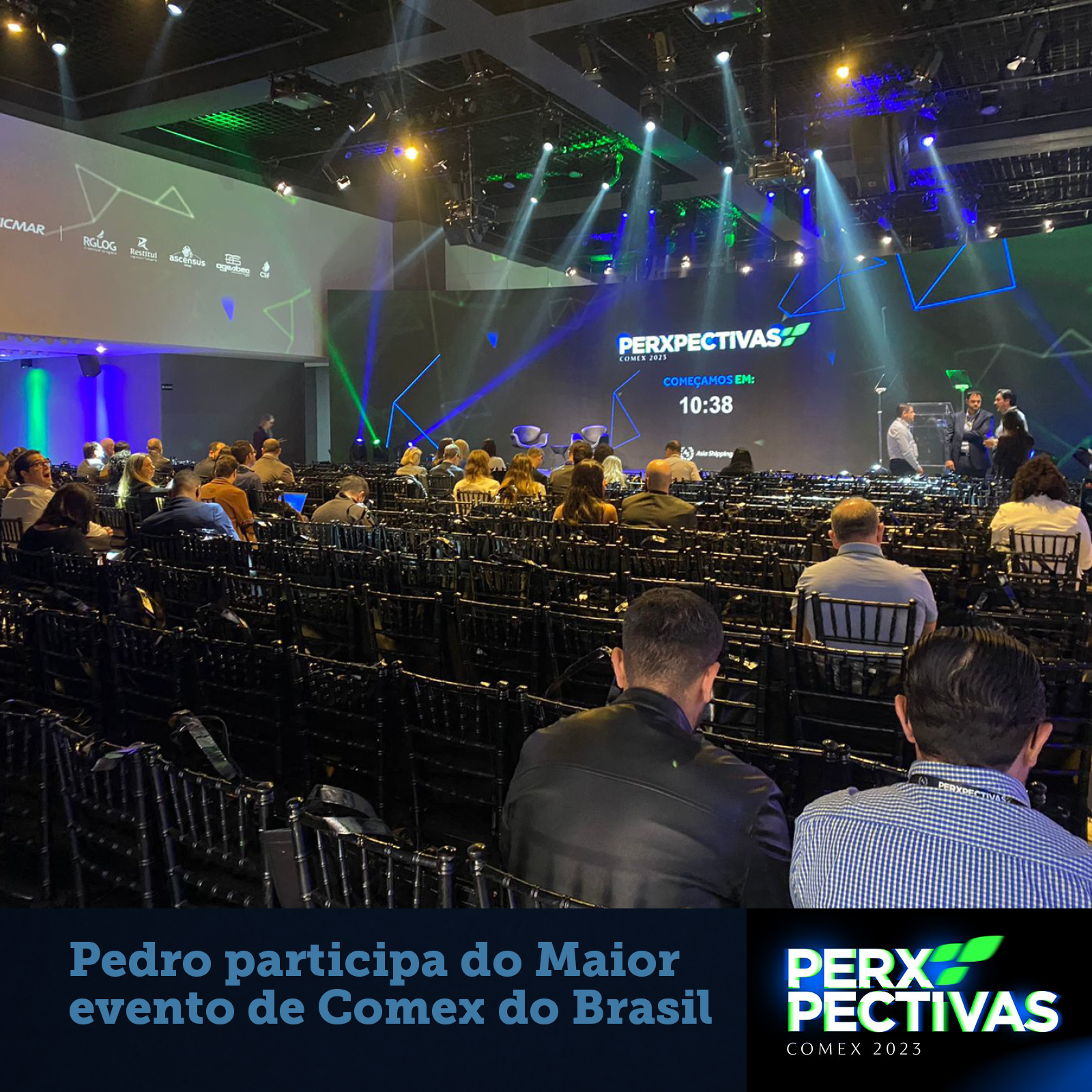 Pedro participa do maior evento de Comex do Brasil